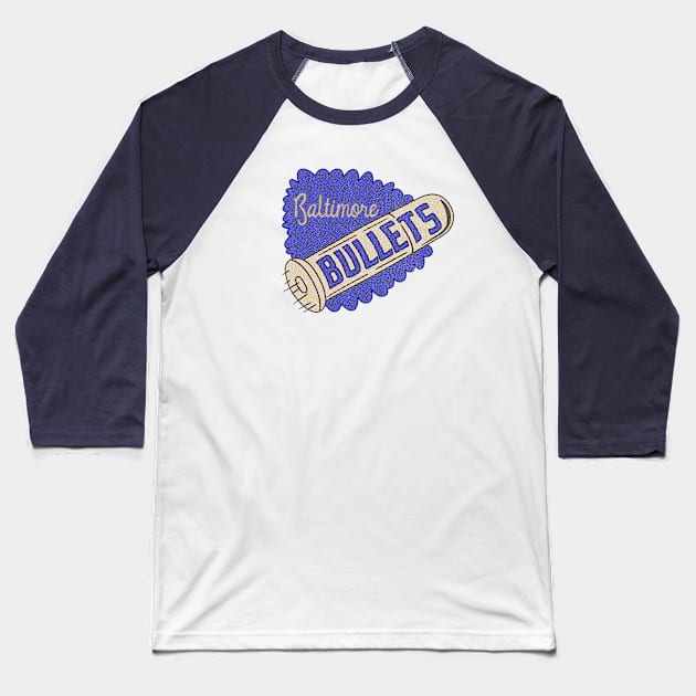 Defunct - Baltimore Bullets Basketball Baseball T-Shirt by LocalZonly